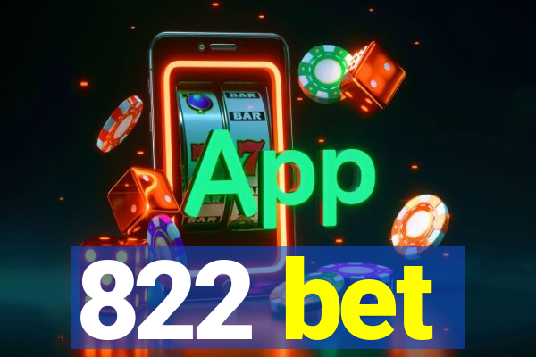 822 bet